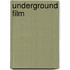 Underground Film