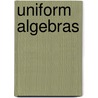 Uniform Algebras door Theodore W. Gamelin