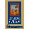 Universal Sufism door H. Johannes Witteveen