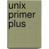 Unix Primer Plus by Stephen Prata