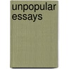 Unpopular Essays door Russell Bertrand Russell