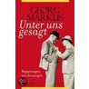 Unter uns gesagt door Georg Markus