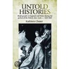 Untold Histories door Kathleen Chater