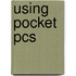 Using Pocket Pcs