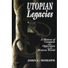 Utopian Legacies door John Mohawk