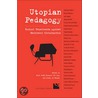 Utopian Pedagogy door Onbekend