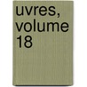 Uvres, Volume 18 door Jean Jacques Rousseau