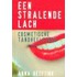 Een stralende lach