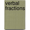 Verbal Fractions door Michael Levin