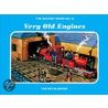 Very Old Engines by W, Awdry