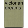 Victorian Dreams door Pat Copy