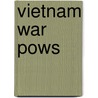 Vietnam War Pows door Danielle Smith-Llera