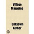 Village Magazine