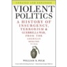 Violent Politics door William R. Polk