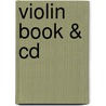 Violin Book & Cd door Onbekend