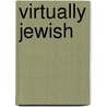 Virtually Jewish door Ruth Gruber