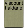Viscount Haldane door Frederick Vaughan