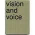 Vision And Voice