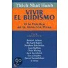 Vivir El Budismo door Thich Nhat Hanh