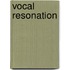 Vocal Resonation