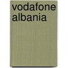 Vodafone Albania by Miriam T. Timpledon