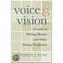 Voice And Vision
