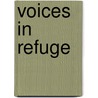 Voices In Refuge door Onbekend