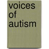 Voices of Autism door The Healing Project