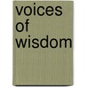 Voices of Wisdom by M.J. Harden