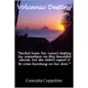 Volcanic Destiny door Concetta Coppolino
