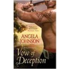 Vow Of Deception door Angela Johnson