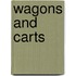 Wagons and Carts