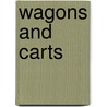 Wagons and Carts door David Viner