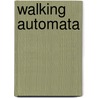 Walking Automata door Magdalen Bear