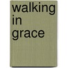 Walking In Grace door First Place 4 Health