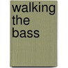 Walking the Bass door Frank Vignola