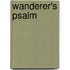 Wanderer's Psalm