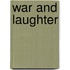 War And Laughter
