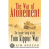 War Of Atonement by Chaim Herzog