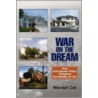 War on the Dream door Wendell Cox