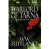 Warlord Of Tarna door Ww Rutland