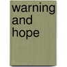 Warning and Hope by William Samelson