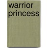 Warrior Princess door Michael Alan Grapin