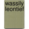 Wassily Leontief door John Wood