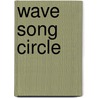 Wave Song Circle door Renee Plank Savacool