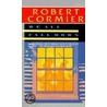 We All Fall Down door Robert Cormier