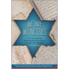 We Are Witnesses door Jacob Boas