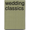 Wedding Classics door Onbekend