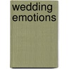 Wedding emotions by Per Benjamin