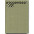 Weggewiesen 1938